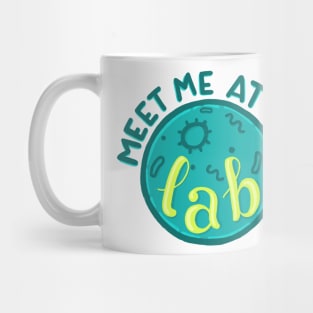 Meet me at the lab Mug